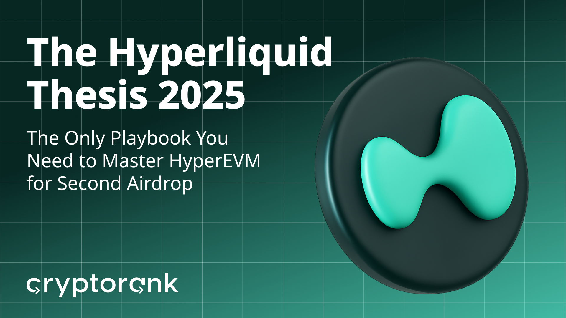 Hyperliquid 2025: The Only Airdrop Playbook You Need