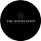 The Luxury Fund